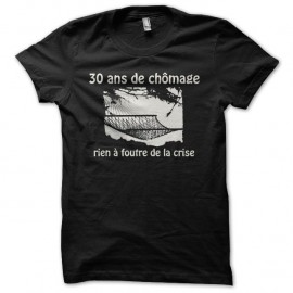 Shirt humour chômage crise rien à faire noir pour homme et femme