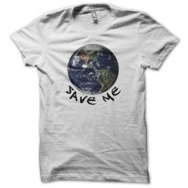 Shirt écologie Planète Terre Save Me blanc pour homme et femme