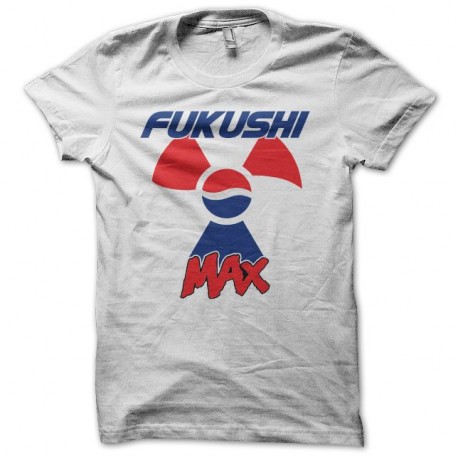 Shirt Pepsi Max Fukushima parodie Fukushi Max blanc pour homme et femme