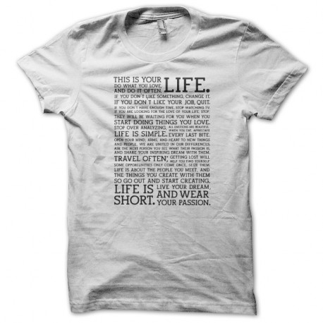 Shirt this is your life blanc pour homme et femme