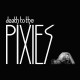 Shirt death to the Pixies blanc/noir pour homme et femme