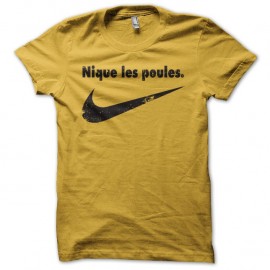 Shirt Nike parodie nique les poules jaune pour homme et femme