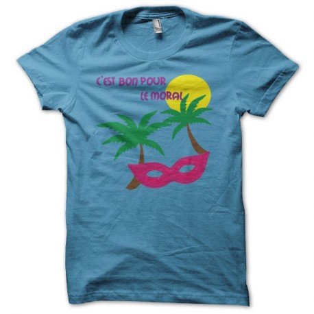 Shirt La Compagnie Créole c'est bon pour le moral turquoise pour homme et femme