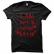Shirt I am not a serial killer Noir pour homme et femme