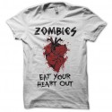Shirt Zombies eat your heart out blanc pour homme et femme