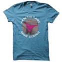 Shirt Jamais sans mon String turquoise pour homme et femme